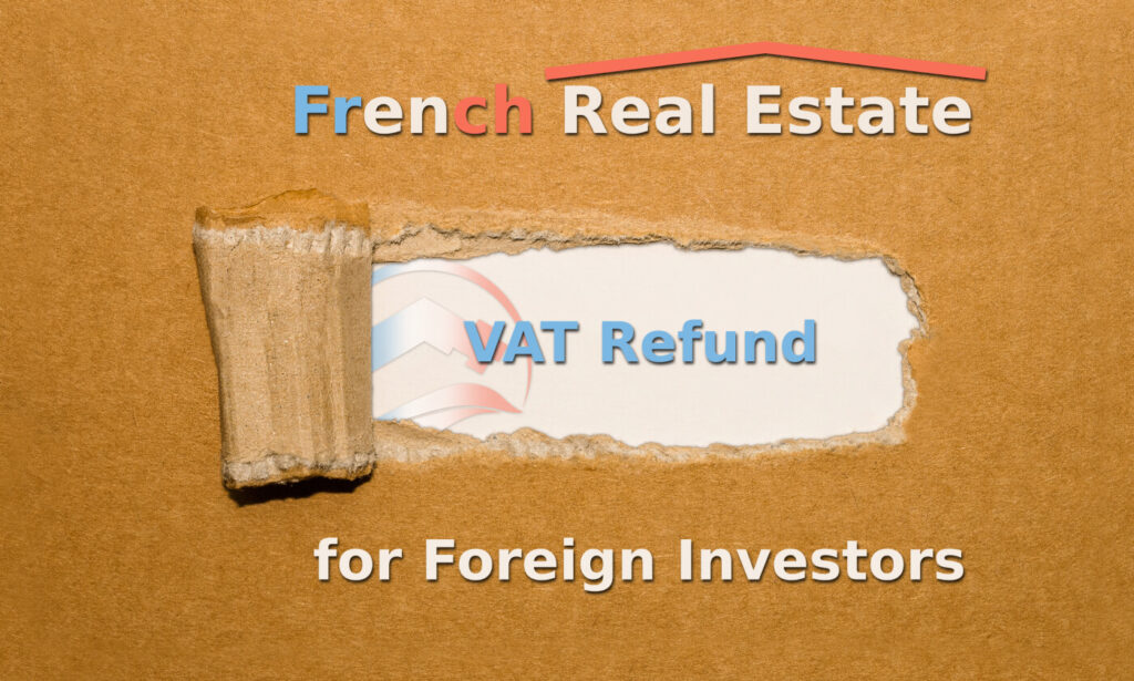 French Property VAT Refund Guide For Foreign Investors PTI   French Property Vat Refund 1024x615 